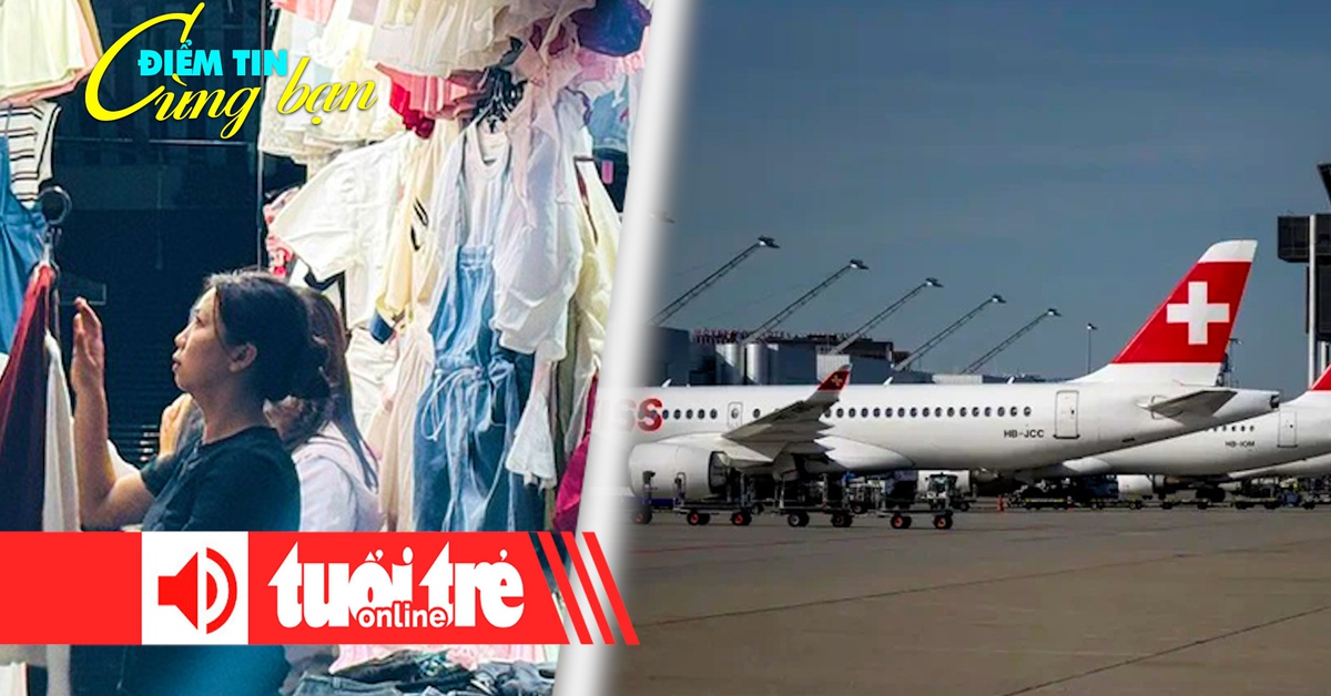Điểm tin 18h: Đừng 'tiếp tay' cho hàng nhập giá rẻ; Châu Âu lao đao vì thiếu phi công