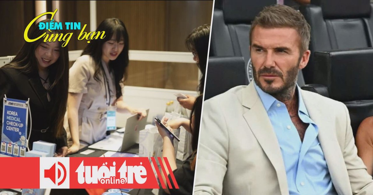 Điểm tin 8h: Khách Việt đi Hàn làm đẹp tăng vọt; David Beckham được phong tước hiệp sĩ