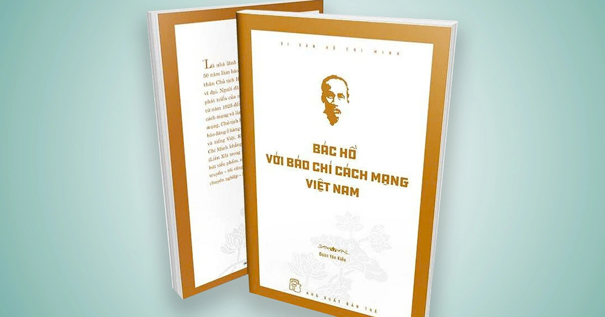 Hồ Chí Minh - bậc thầy của báo chí cách mạng Việt Nam