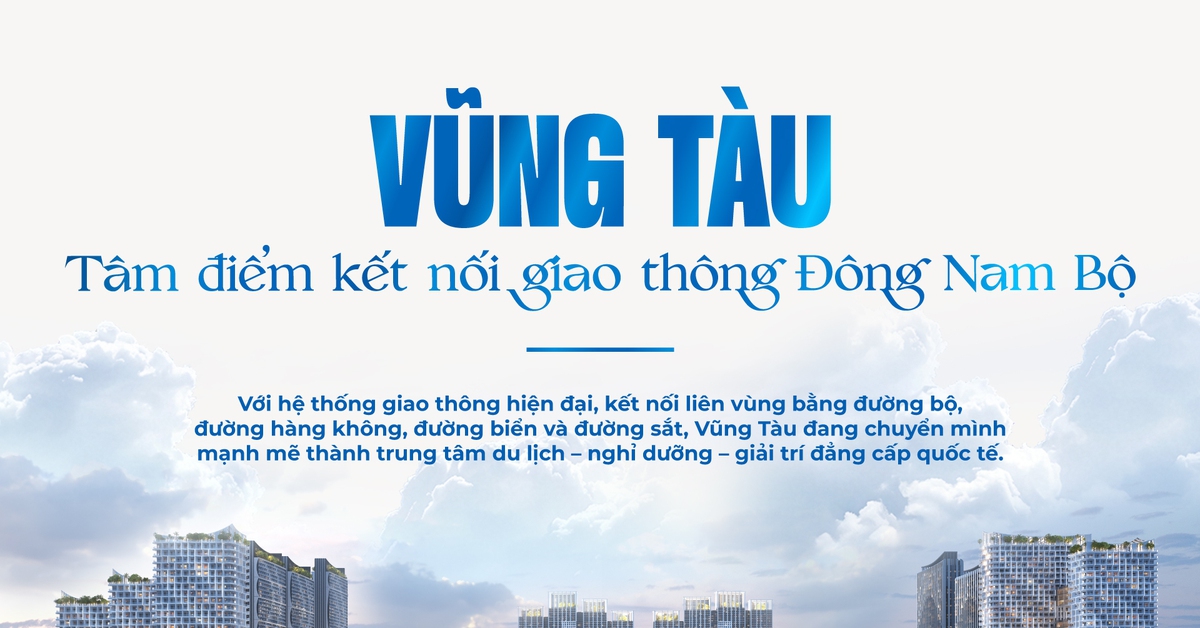 Vũng Tàu đón sóng hạ tầng tỉ đô, vươn tầm đô thị biển quốc tế