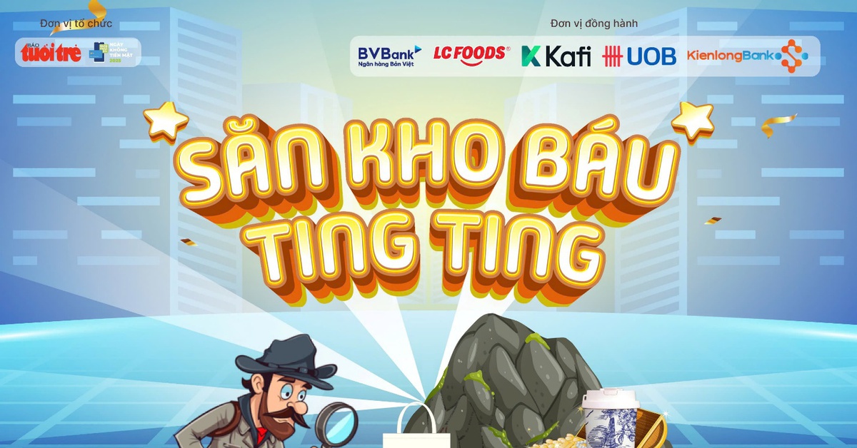 Săn giải thưởng, được niềm vui cùng Tuổi Trẻ tại Ngày Không Tiền Mặt 2025