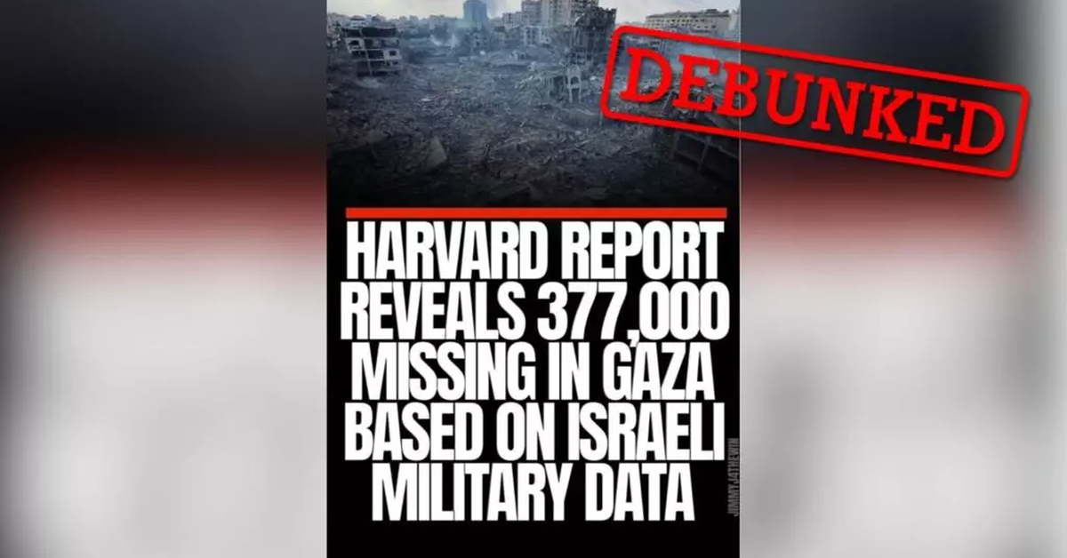 Thông tin báo cáo của Harvard cho biết có 377.000 người mất tích ở Gaza là sai sự thật