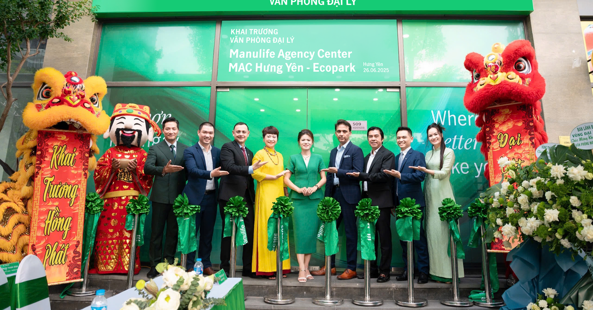 Manulife mở rộng mạng lưới tại Hưng Yên, tuyển dụng nhiều vị trí