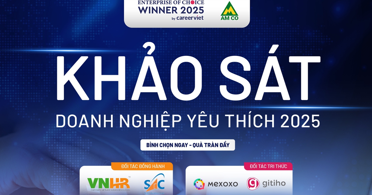 CareerViet khởi động khảo sát Doanh nghiệp yêu thích 2025 - Enterprise of Choice