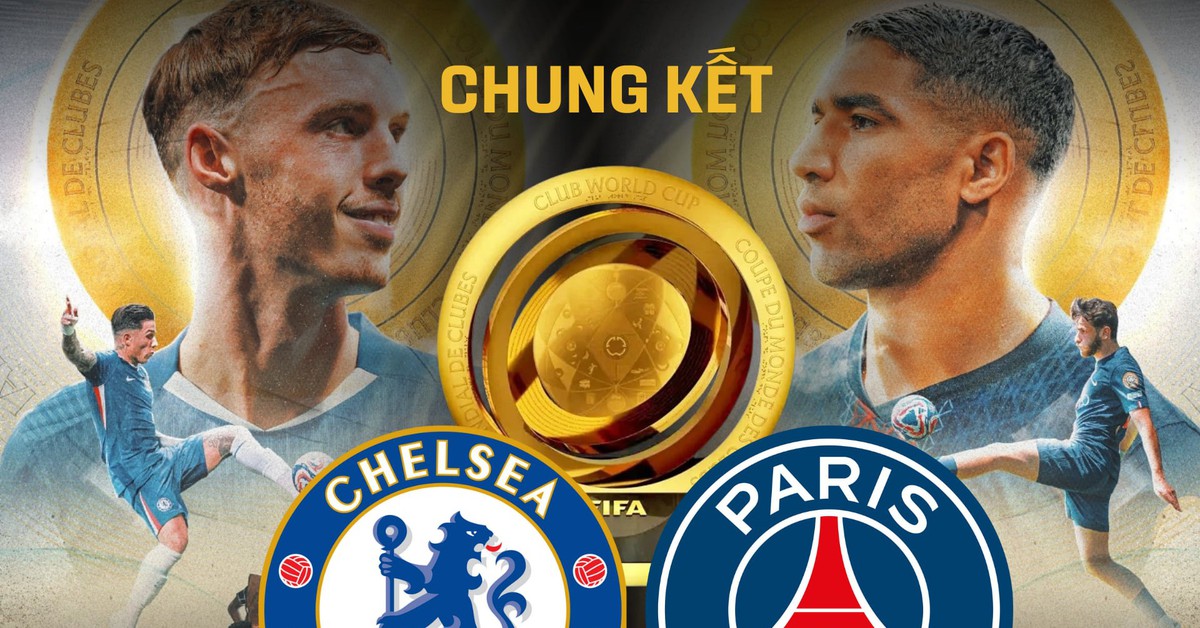 Lịch trực tiếp chung kết FIFA Club World Cup: Chelsea đấu PSG