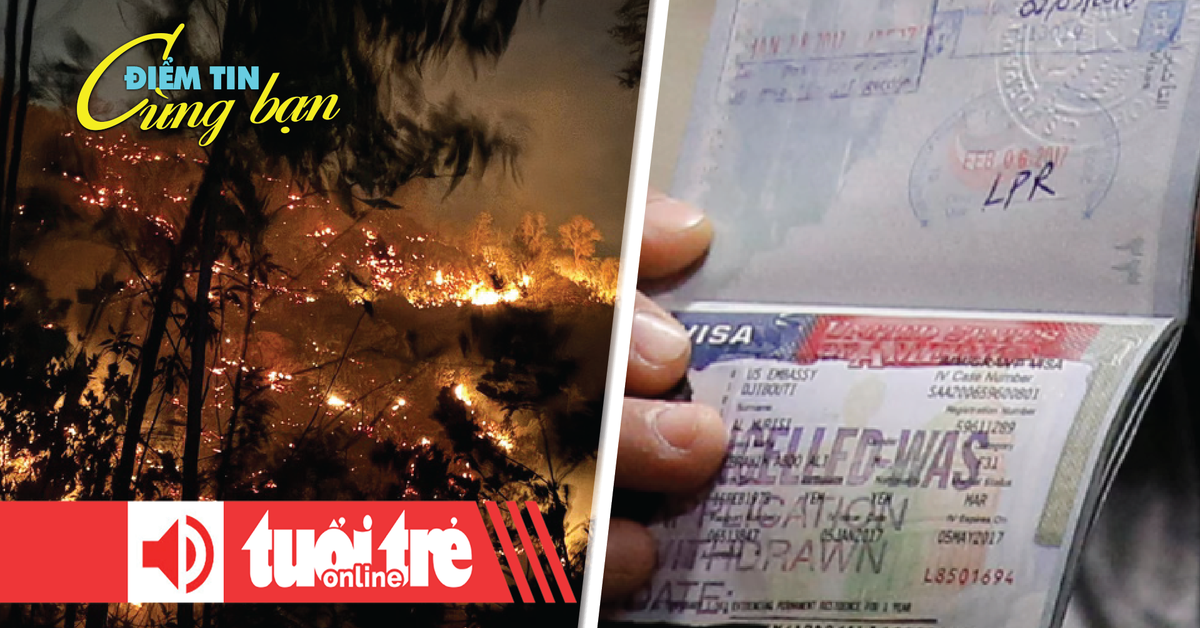 Điểm tin 18h: Dập lửa vụ cháy rừng keo ở Đà Nẵng; Mỹ tăng phí visa 250 USD