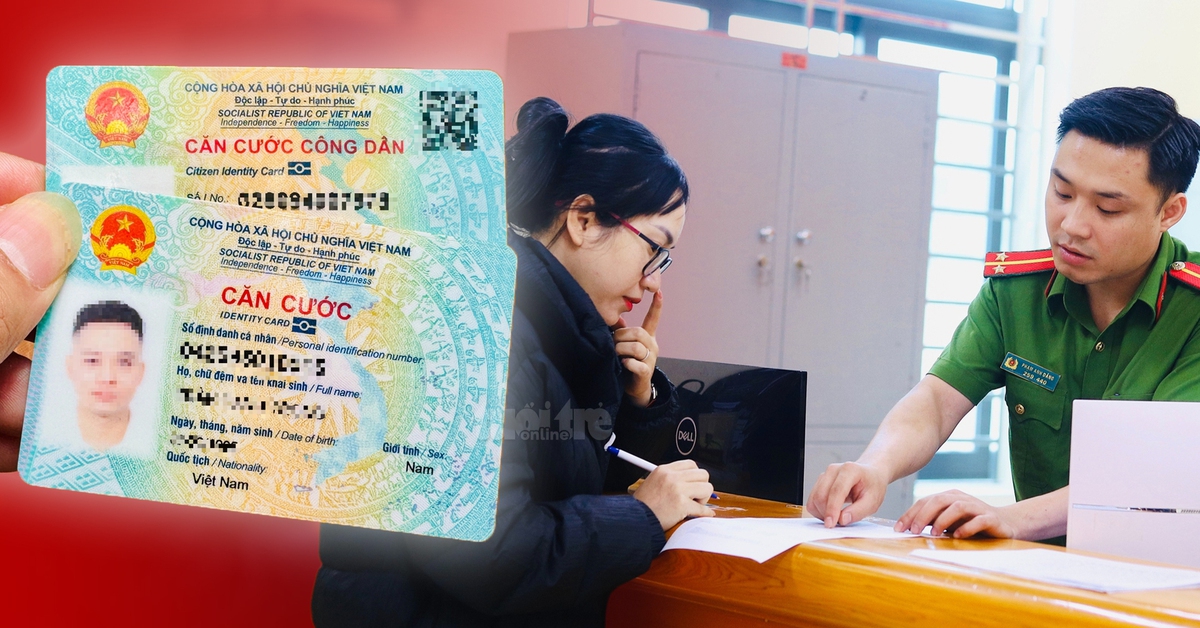 Người dân cần lưu ý nhiều thay đổi mới liên quan căn cước có hiệu lực từ 15-3