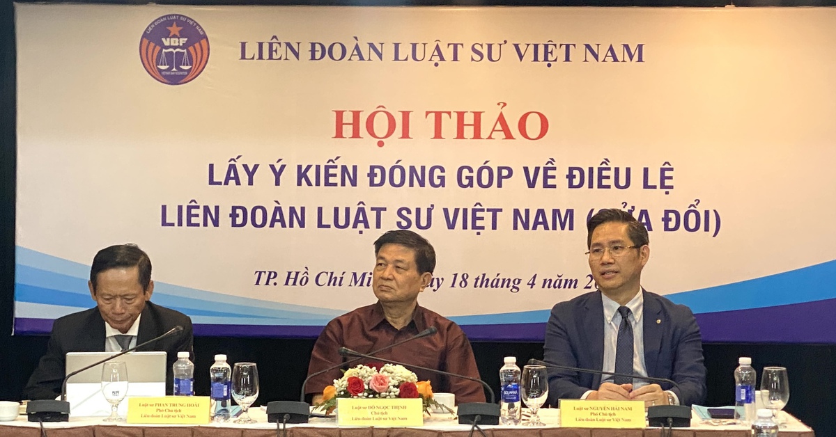 Đề xuất sửa đổi điều lệ Liên đoàn Luật sư Việt Nam: Hướng đến bộ máy tinh gọn, phù hợp thực tiễn