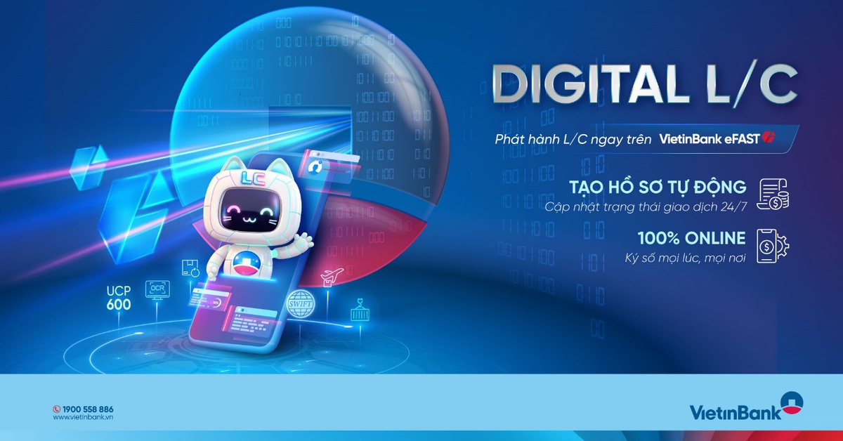 VietinBank số hóa toàn bộ quy trình phát hành L/C cho doanh nghiệp