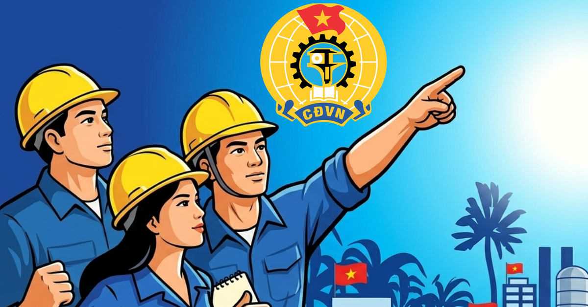 Đại hội Công đoàn Việt Nam nhiệm kỳ 2026-2031: Đoàn kết - Dân chủ - Kỷ cương - Đổi mới - Phát triển