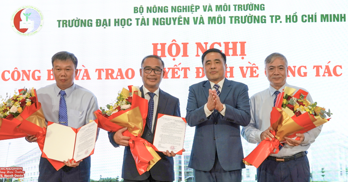 Bổ nhiệm Hiệu trưởng và Phó hiệu trưởng Trường đại học Tài nguyên và Môi trường TP.HCM