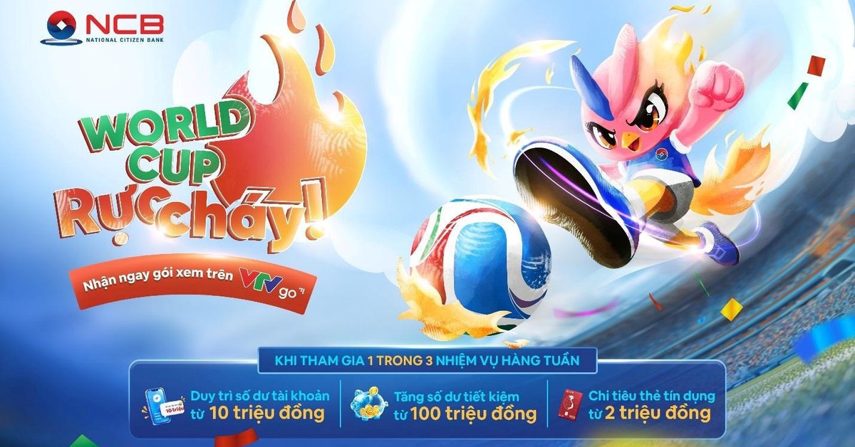 Mở NCB iziMobile, nhận ngay đặc quyền xem World Cup và loạt ưu đãi du lịch - giải trí