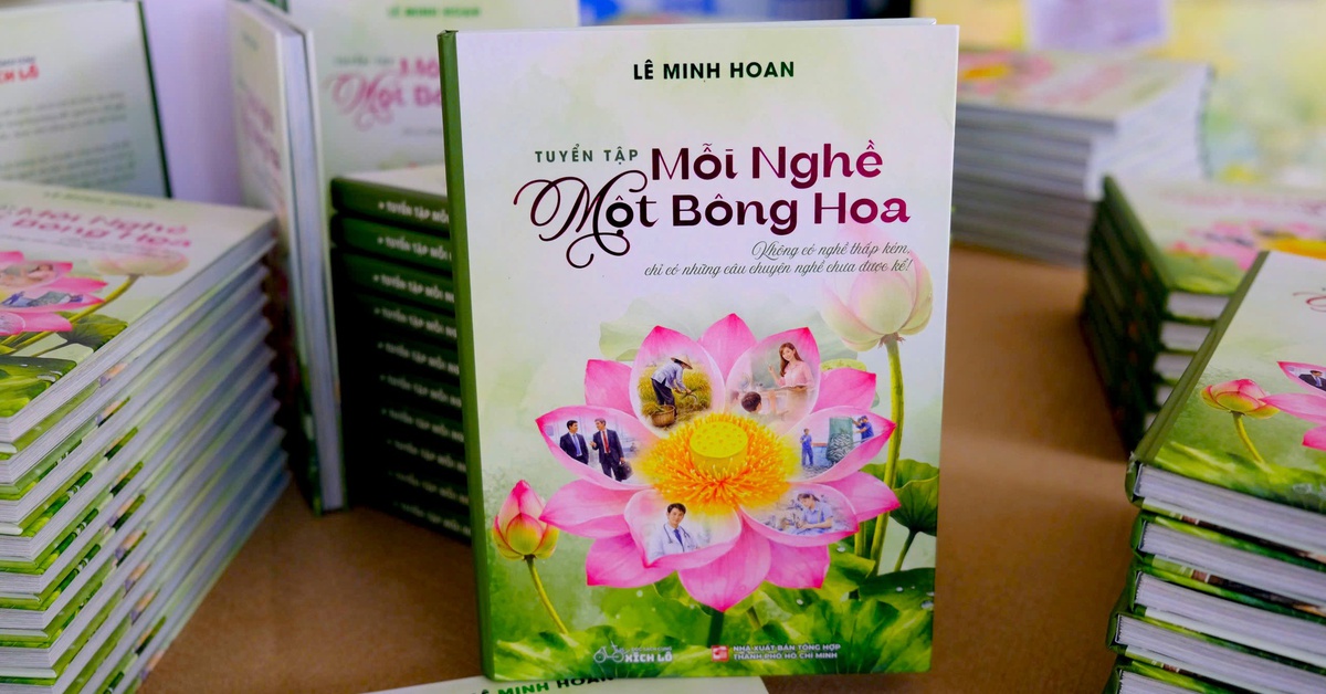Ra mắt sách Mỗi nghề một bông hoa của tác giả Lê Minh Hoan