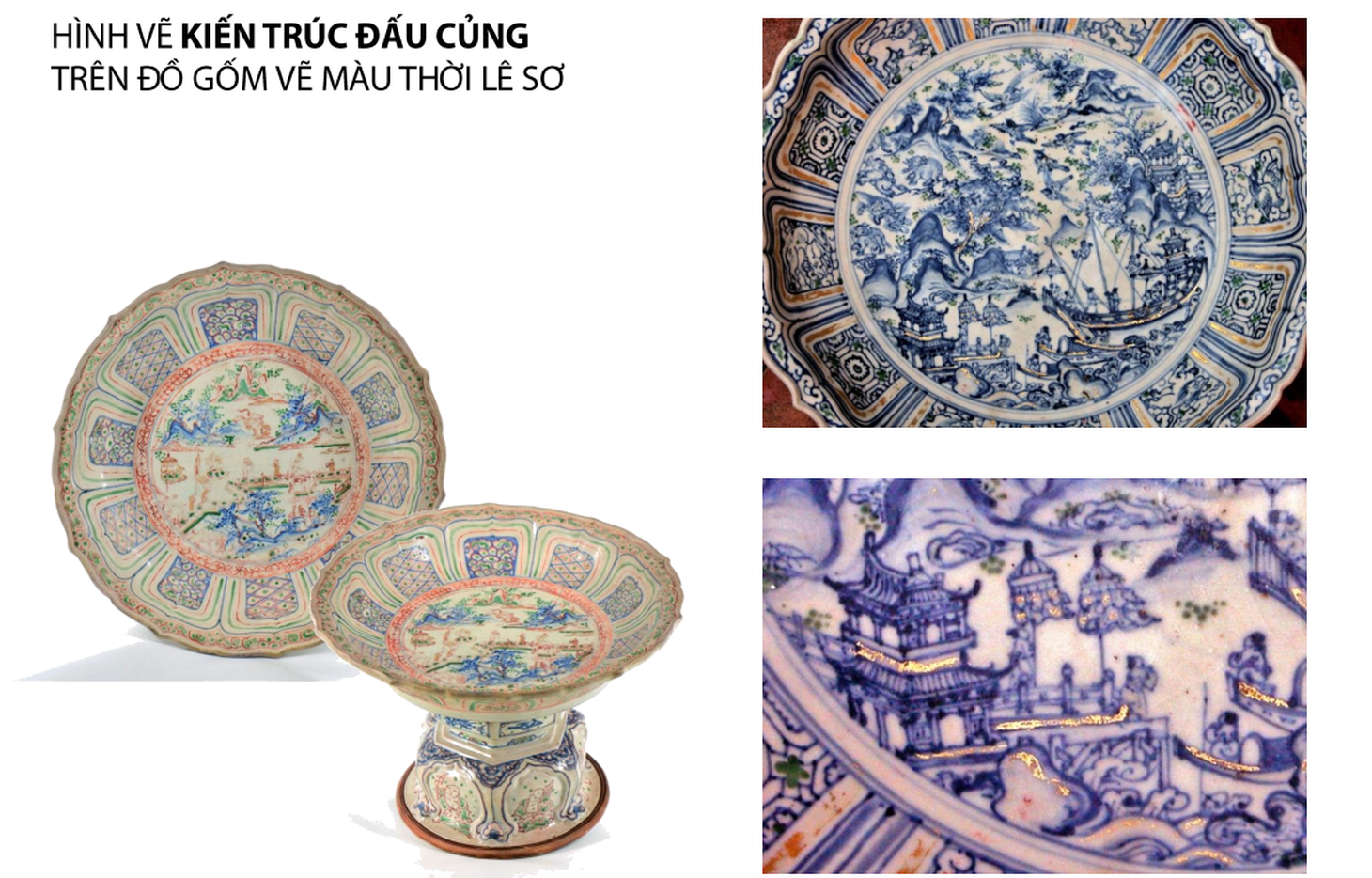 Hình vẽ kiến trúc đấu củng trên đồ gốm vẽ màu thời Lê sơ, một căn cứ quan trọng cho kết luận kiến trúc cung điện thời Lê sơ là kiến trúc đấu củng - Ảnh: Bùi Minh Trí