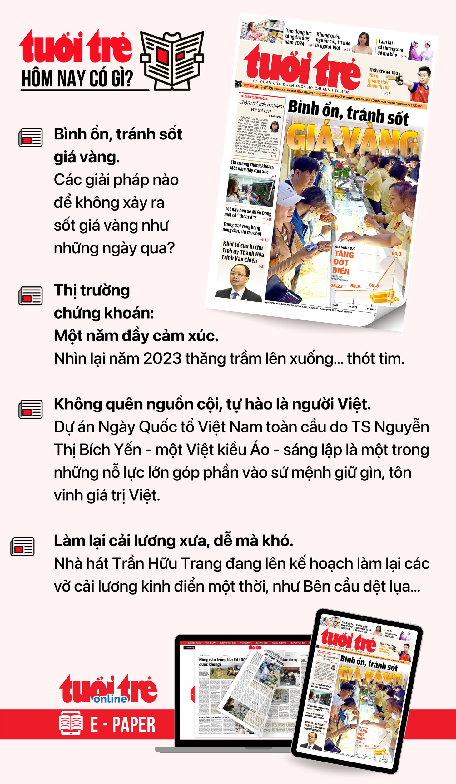 Tin tức chính trên Tuổi Trẻ nhật báo hôm nay 30-12. Để đọc Tuổi Trẻ báo in phiên bản E-paper, mời bạn đăng ký Tuổi Trẻ Sao TẠI ĐÂY