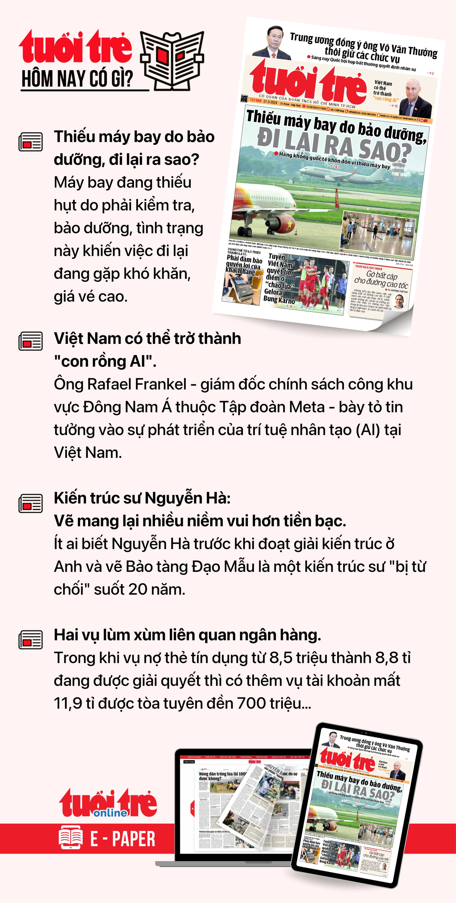 Tin tức chính trên Tuổi Trẻ nhật báo hôm nay 21-3. Để đọc Tuổi Trẻ báo in phiên bản E-paper, mời bạn đăng ký Tuổi Trẻ Sao TẠI ĐÂY