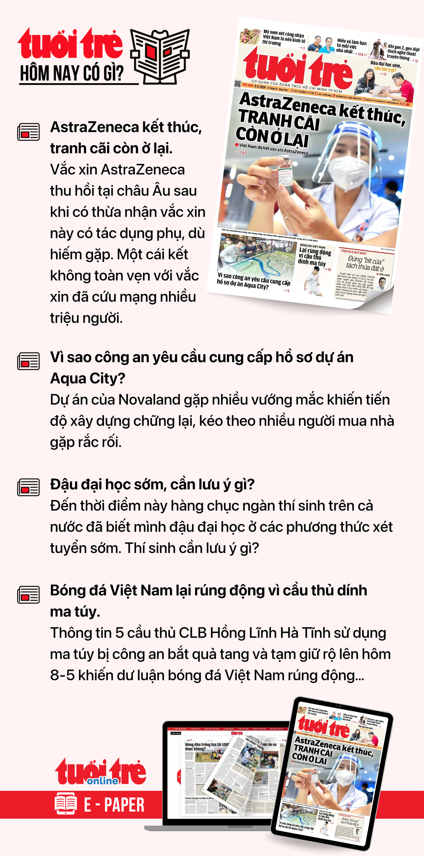 Tin tức chính trên Tuổi Trẻ nhật báo hôm nay 9-5. Để đọc Tuổi Trẻ báo in phiên bản E-paper, mời bạn đăng ký Tuổi Trẻ Sao TẠI ĐÂY