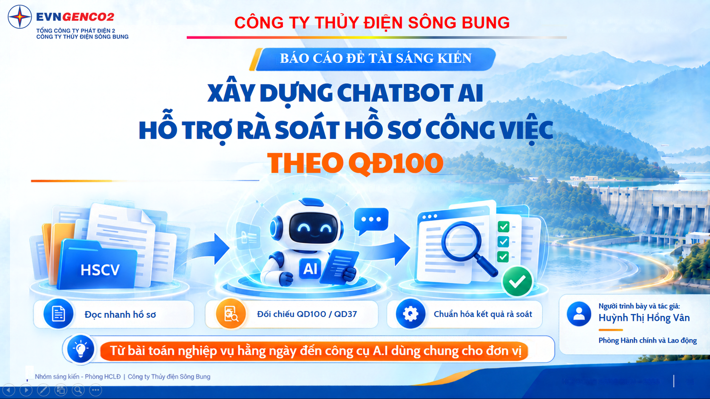 Công ty Thủy điện Sông Bung lan tỏa phong trào sáng kiến, cải tiến kỹ thuật - Ảnh 5.