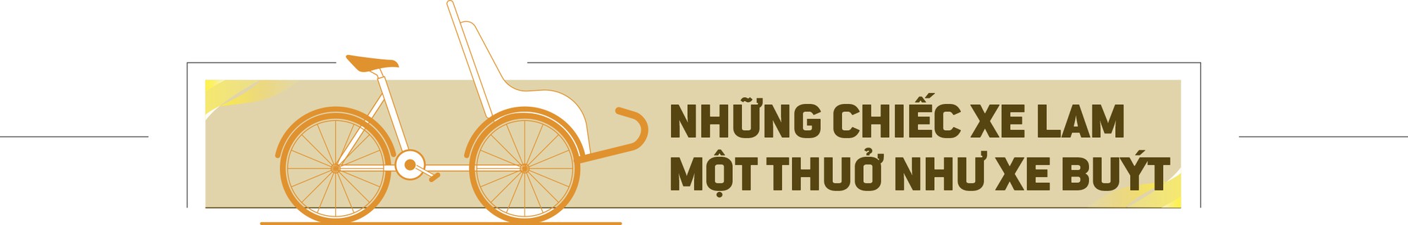 Trăm năm xe ba bánh -đời xe, phận người - Ảnh 12.