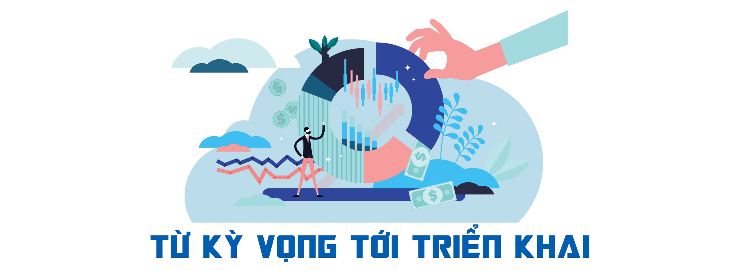 Khoản chi cho kỳ vọng - Ảnh 3.
