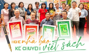 Nghe nhà báo kể chuyện viết sách