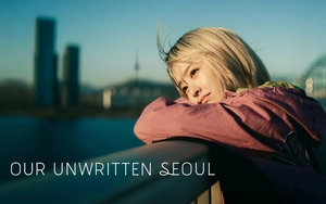 Xúc động với 9 câu thoại soi tỏ nỗi lòng người trẻ trong Our unwritten Seoul - Ảnh 8.