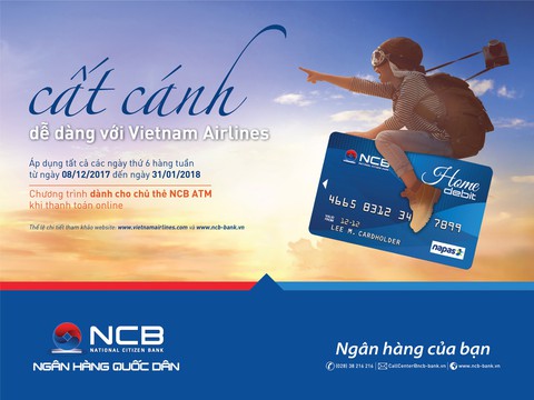 Thanh toán trực tuyến vé máy bay và vé tàu tết cùng NCB - Ảnh 1. Thanh toán trực tuyến vé máy bay và vé tàu tết cùng NCB - Ảnh 1.