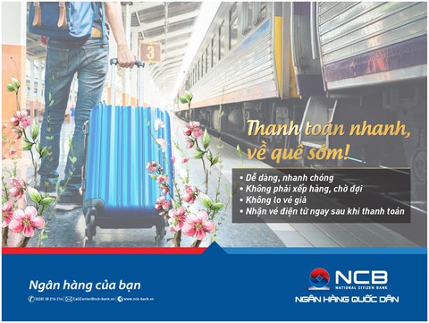 Thanh toán trực tuyến vé máy bay và vé tàu tết cùng NCB - Ảnh 2. Thanh toán trực tuyến vé máy bay và vé tàu tết cùng NCB - Ảnh 2.