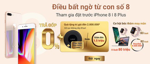 Đặt trước iPhone 8|8+ nhận quà trị giá đến 2,8 triệu đồng - Ảnh 1. Đặt trước iPhone 8|8+ nhận quà trị giá đến 2,8 triệu đồng - Ảnh 1.