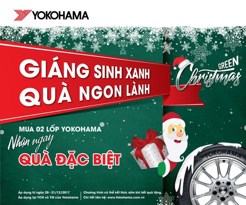 “Giáng sinh xanh - Quà ngon lành” cùng Yokohama - Ảnh 1. “Giáng sinh xanh - Quà ngon lành” cùng Yokohama - Ảnh 1.