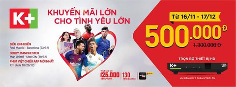 6 ngày rinh đầu K+ giá sốc, xem thể thao thả ga - Ảnh 5. 6 ngày rinh đầu K+ giá sốc, xem thể thao thả ga - Ảnh 5.