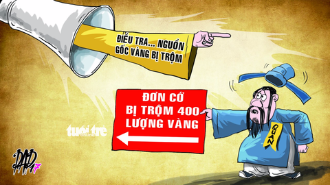 Quan khâm sai mất vàng, sao Vua không truy bắt trộm? - Ảnh 1. Quan khâm sai mất vàng, sao Vua không truy bắt trộm? - Ảnh 1.