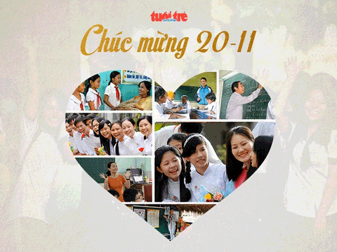 Cùng Tuổi Trẻ Online gửi lời tri ân thầy cô nhân ngày 20-11 - Ảnh 3. Cùng Tuổi Trẻ Online gửi lời tri ân thầy cô nhân ngày 20-11 - Ảnh 3.