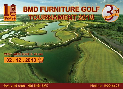 Nội thất BMD tổ chức BMD Furniture Golf Tournament 2018 lần 3 - Ảnh 1. Nội thất BMD tổ chức BMD Furniture Golf Tournament 2018 lần 3 - Ảnh 1.