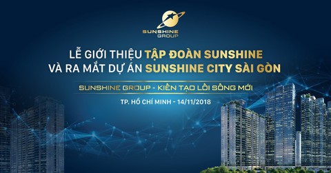 Đếm ngược đến lễ ra mắt Sunshine Group tại TP.HCM - Ảnh 1. Đếm ngược đến lễ ra mắt Sunshine Group tại TP.HCM - Ảnh 1.