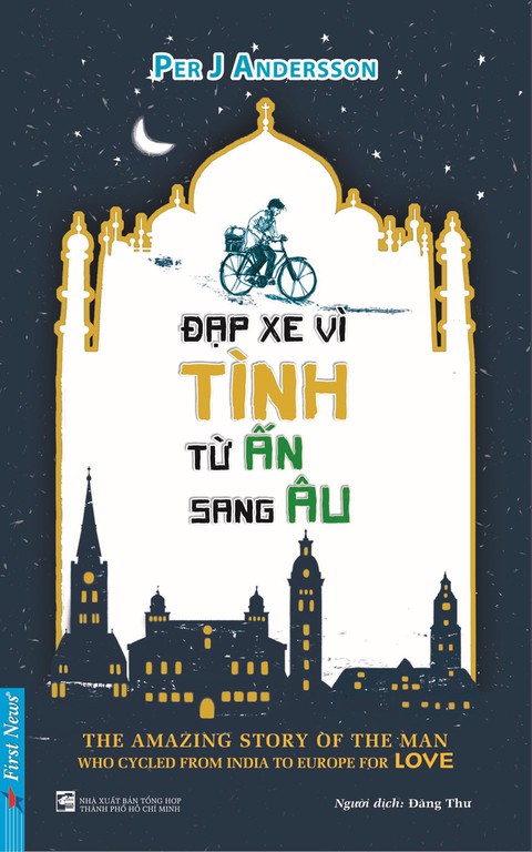 Bốn tháng đi xe đạp từ Ấn sang Âu tìm người tình - Ảnh 2. Bốn tháng đi xe đạp từ Ấn sang Âu tìm người tình - Ảnh 2.