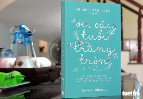 Ơi cái tuổi trăng tròn làm sao vui sống! - Ảnh 3. Ơi cái tuổi trăng tròn làm sao vui sống! - Ảnh 3.