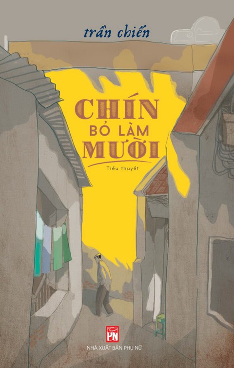 Đọc Chín bỏ làm mười của Trần Chiến - Ảnh 1. Đọc Chín bỏ làm mười của Trần Chiến - Ảnh 1.