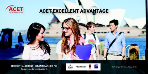 ACET Excellent Advantage: Du học thành công – Hoàn ngay học phí - Ảnh 1. ACET Excellent Advantage: Du học thành công – Hoàn ngay học phí - Ảnh 1.