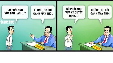 Soạn thảo thông tư, vừa đi đường vừa nhắm mắt ! - Ảnh 1. Soạn thảo thông tư, vừa đi đường vừa nhắm mắt ! - Ảnh 1.