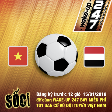 247 suất vé miễn phí tới UAE cổ vũ đội Việt Nam trận gặp Yemen - Ảnh 1. 247 suất vé miễn phí tới UAE cổ vũ đội Việt Nam trận gặp Yemen - Ảnh 1.