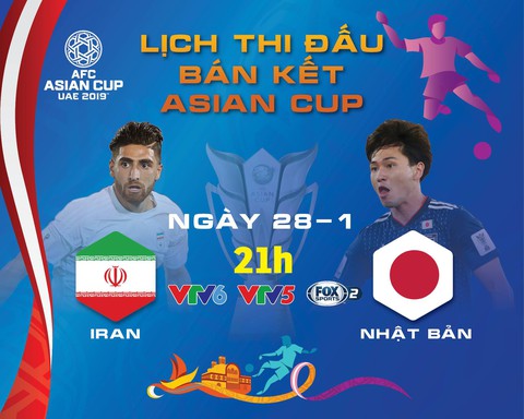 Lịch truyền hình Asian Cup 2019 ngày 28-1: chung kết sớm Iran - Nhật - Ảnh 1. Lịch truyền hình Asian Cup 2019 ngày 28-1: chung kết sớm Iran - Nhật - Ảnh 1.