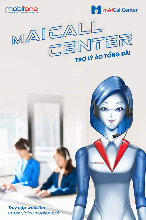 mAICallCenter: Giải pháp thay thế tổng đài truyền thống - Ảnh 1. mAICallCenter: Giải pháp thay thế tổng đài truyền thống - Ảnh 1.