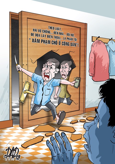 Bi hài dính tội xâm phạm chỗ ở - Kỳ 2: Lục nhà con nợ, phá nhà mẹ kế - Ảnh 1. Bi hài dính tội xâm phạm chỗ ở - Kỳ 2: Lục nhà con nợ, phá nhà mẹ kế - Ảnh 1.