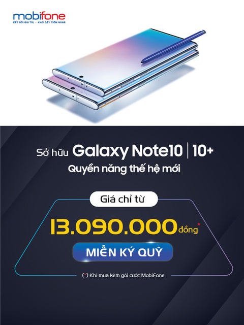 Ưu đãi hot khi mua Note 10, Note 10+ kèm gói cước của MobiFone - Ảnh 1. Ưu đãi hot khi mua Note 10, Note 10+ kèm gói cước của MobiFone - Ảnh 1.