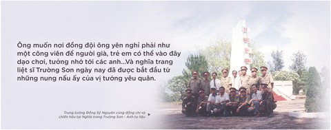 Tướng Đồng Sỹ Nguyên cuối đời vẫn nhắc thông đường Hồ Chí Minh - Ảnh 6. Tướng Đồng Sỹ Nguyên cuối đời vẫn nhắc thông đường Hồ Chí Minh - Ảnh 6.