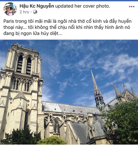 Nhà thờ Đức Bà Paris bốc cháy, người Việt bàng hoàng chia sẻ kỷ niệm - Ảnh 2. Nhà thờ Đức Bà Paris bốc cháy, người Việt bàng hoàng chia sẻ kỷ niệm - Ảnh 2.