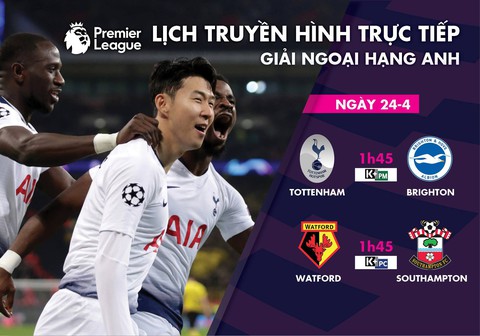 Lịch trực tiếp bóng đá 24-4: Chờ Son Heung Min nổ súng - Ảnh 1. Lịch trực tiếp bóng đá 24-4: Chờ Son Heung Min nổ súng - Ảnh 1.