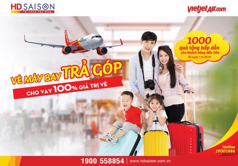 HD SAISON chính thức bán vé máy bay trả góp VIETJET AIR - Ảnh 1. HD SAISON chính thức bán vé máy bay trả góp VIETJET AIR - Ảnh 1.
