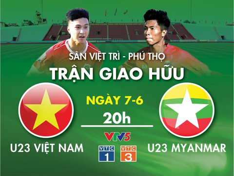 Lịch trực tiếp trận U23 Việt Nam - Myanmar - Ảnh 1. Lịch trực tiếp trận U23 Việt Nam - Myanmar - Ảnh 1.